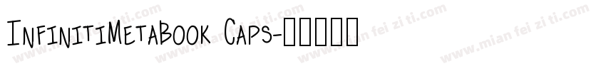 InfinitiMetaBook Caps字体转换
